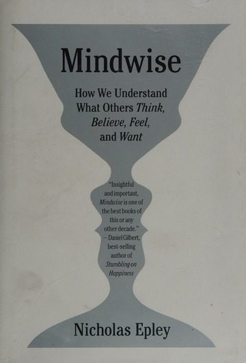 Best Books on Manipulation | Best Books to Learn How Manipulation Affects You and How to Protect Yourself | Mindwise by Nicholas Epley